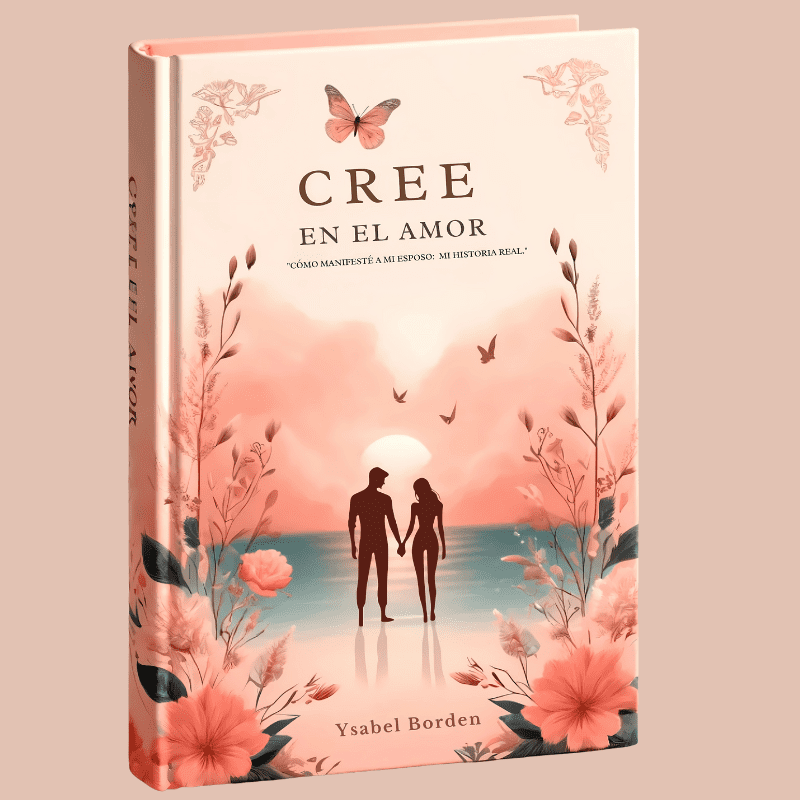 "Cree en el Amor" de Ysabel Borden